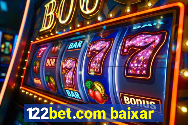 122bet.com baixar